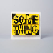 Load image into Gallery viewer, SO ME THING miniature